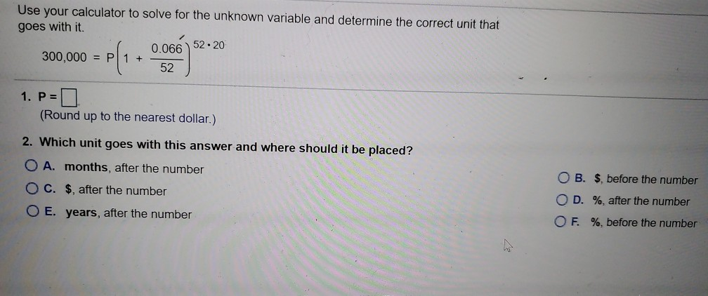 Solved Use your calculator to solve for the unknown variable | Chegg.com