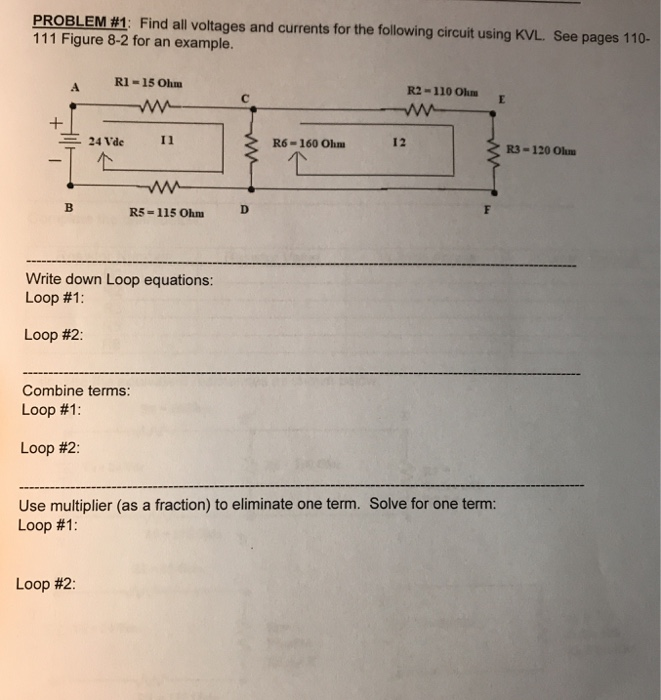 Solved PROBLEM #1: Find all voltages and currents for the | Chegg.com