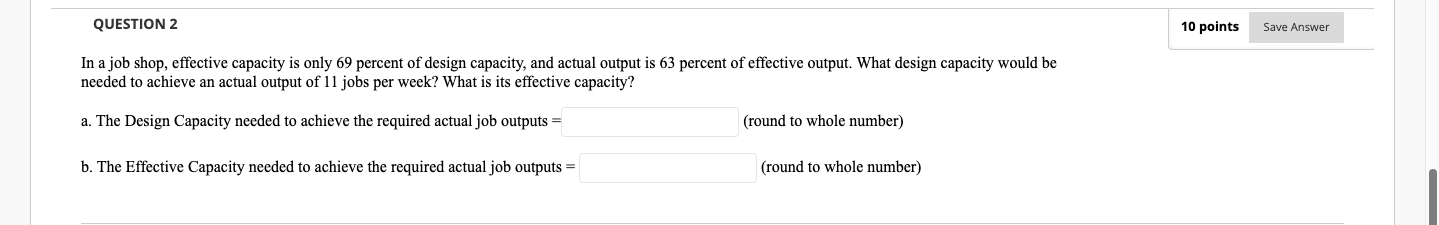 Solved QUESTION 2 10 points Save Answer In a job shop, | Chegg.com