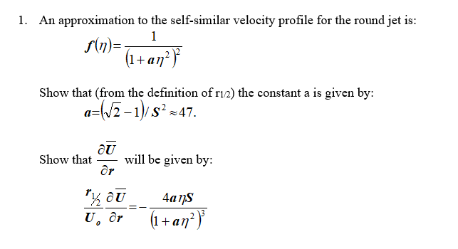 Solved An approximation to the self-similar velocity profile | Chegg.com