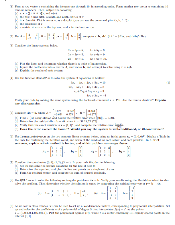 Solved (1) Form a row vector v containing the integers one | Chegg.com