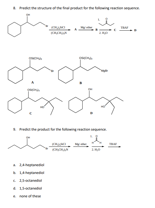 Solved 8. Predict the structure of the final product for the | Chegg.com
