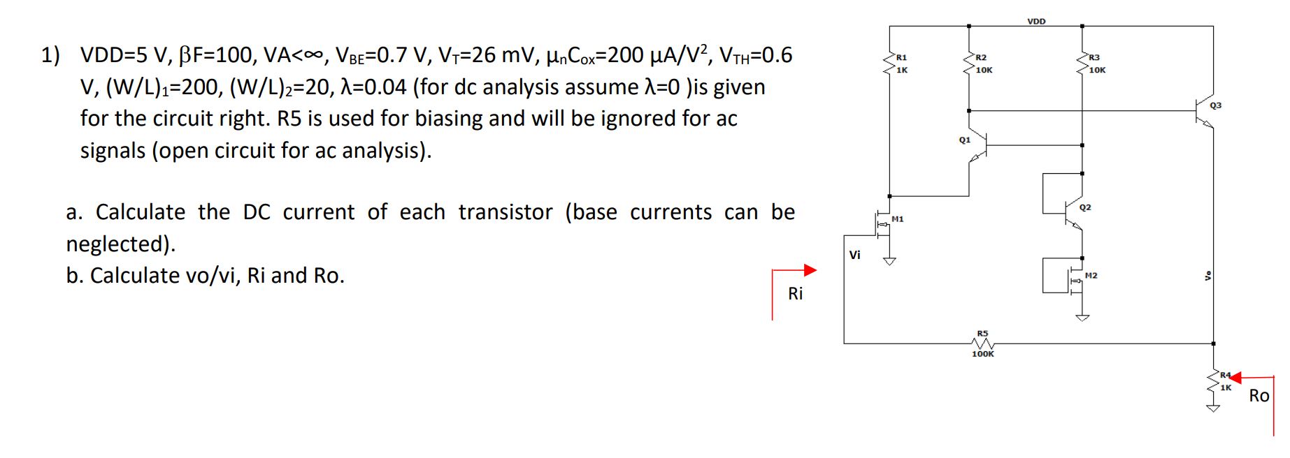 Solved 1) VDD=5 V,βF=100,VA