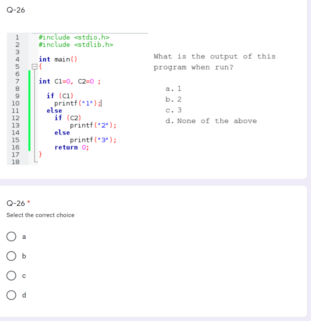 Solved Q-26 #include #include 2 int main() { What is the | Chegg.com