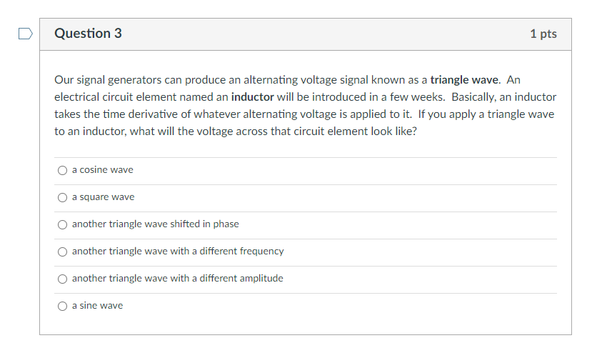 Solved Question 3 1 pts Our signal generators can produce an | Chegg.com