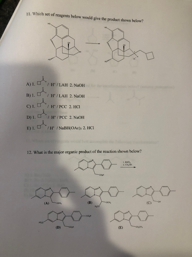 Solved 11 Which Set Of Reagents Below Would Give The Pro Chegg Com