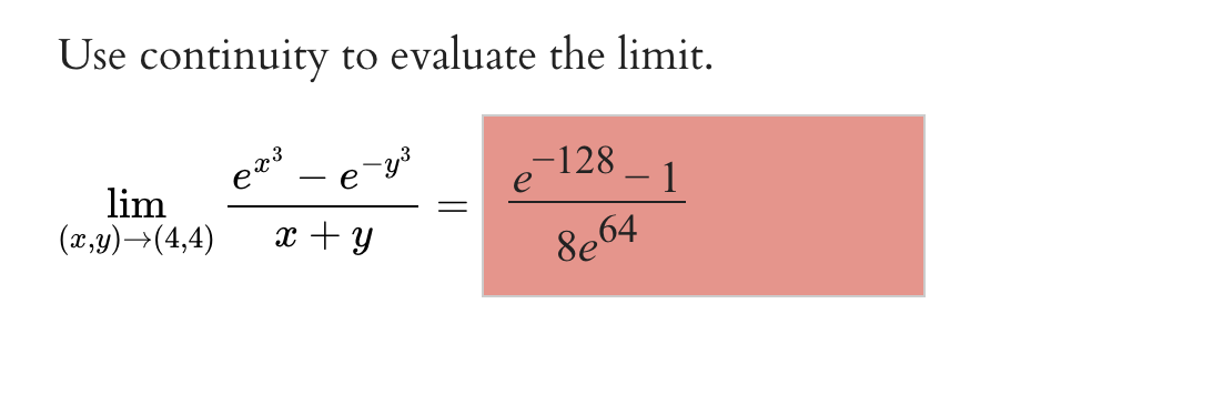 Solved Use Continuity To Evaluate The Limit