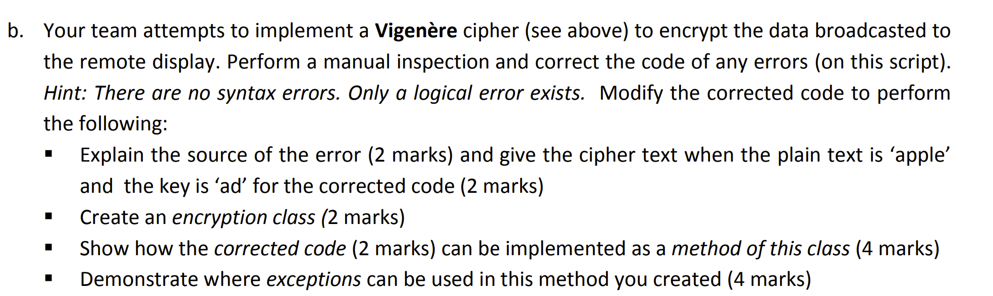 Solved B. Your Team Attempts To Implement A Vigenère Cipher | Chegg.com