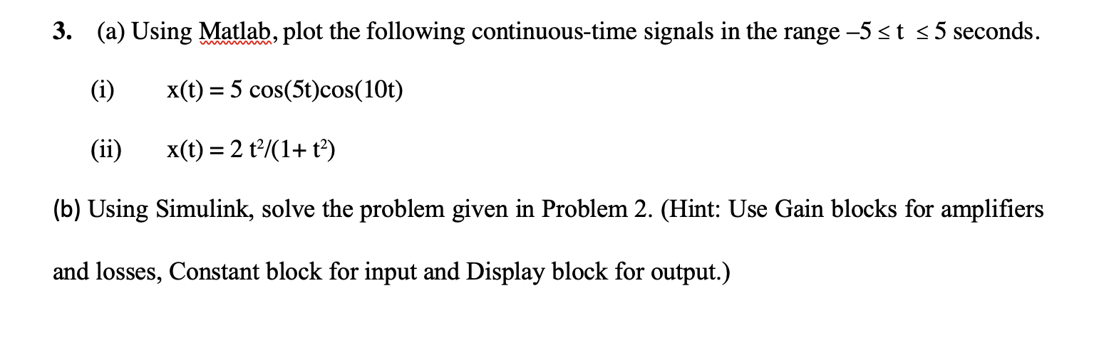 Solved 3. (a) Using Matlab, plot the following | Chegg.com