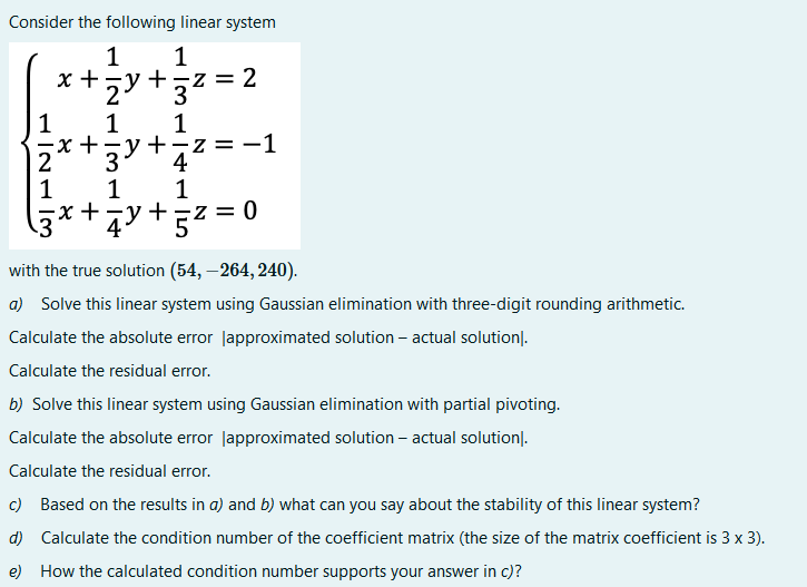 Solved Consider the following linear system 1 1 -z= 1 x+ży | Chegg.com