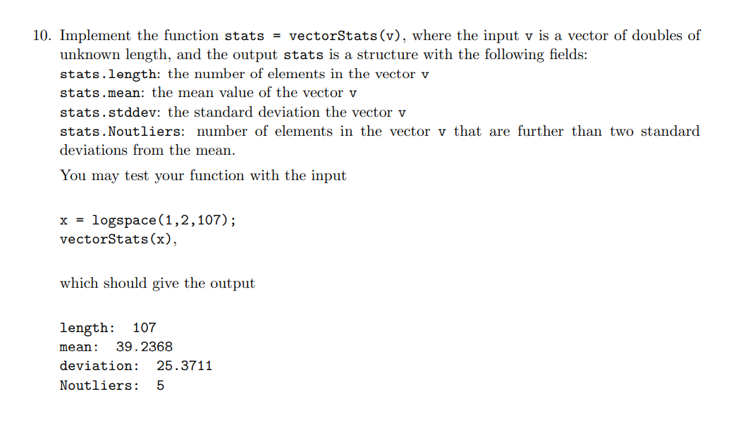10. Implement the function stats = vectorStats(v), | Chegg.com