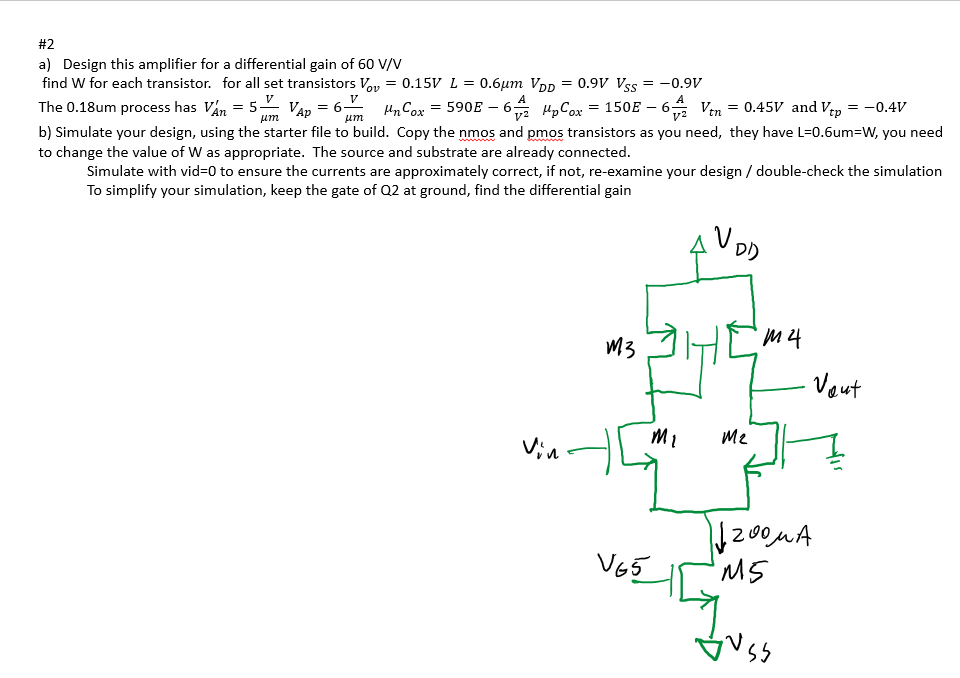 Solved #2 a) Design this amplifier for a differential gain | Chegg.com