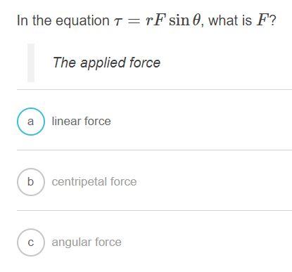 Solved In the equation t=rF sin , what is F? The applied | Chegg.com