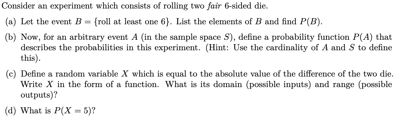 Solved Consider an experiment which consists of rolling two | Chegg.com