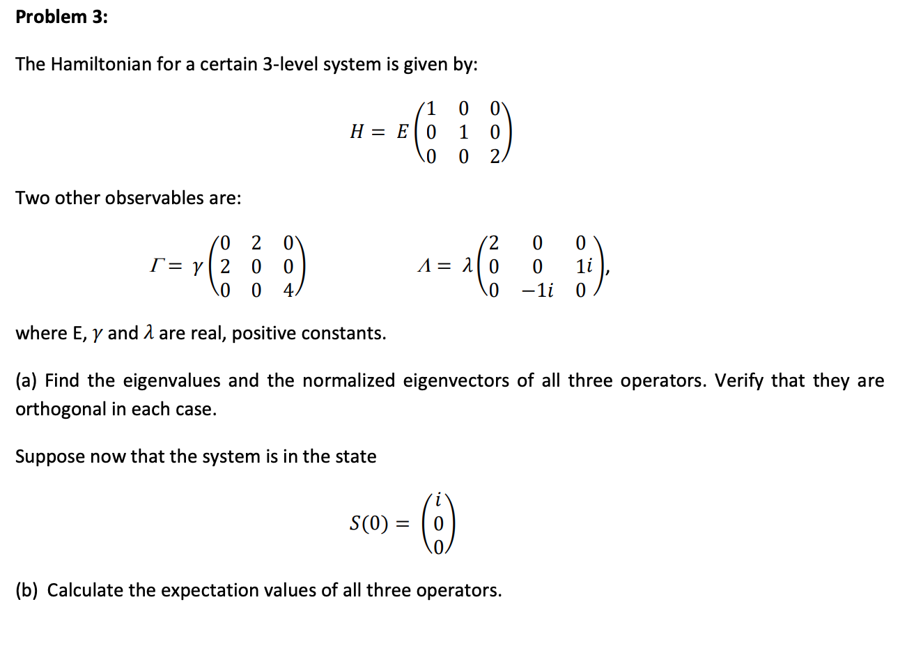 Problem 3: The Hamiltonian for a certain 3-level | Chegg.com