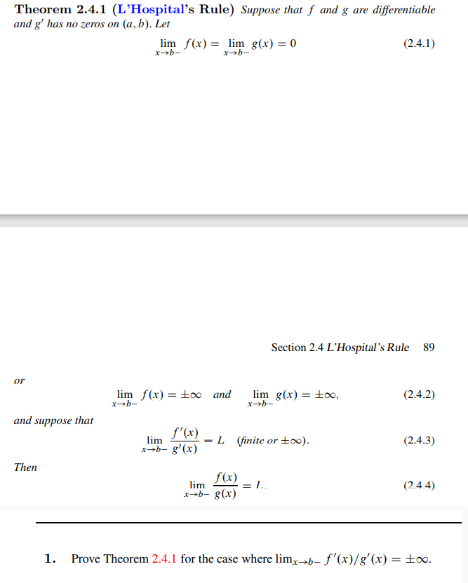 Solved Theorem 2.4.1 (L'Hospital's Rule) ﻿Suppose That F | Chegg.com