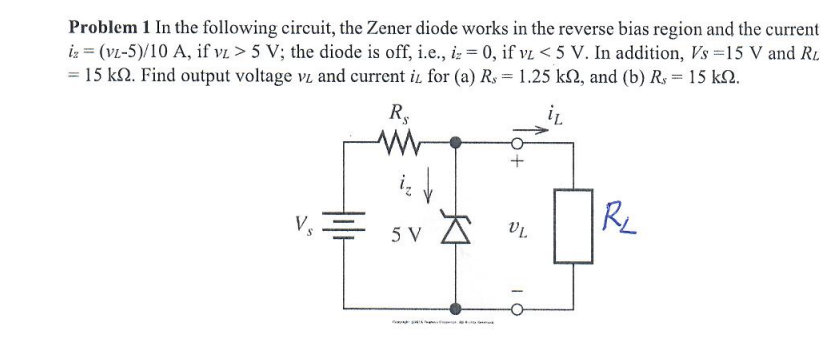 Solved Problem 1 In The Following Circuit, The Zener Diode | Chegg.com