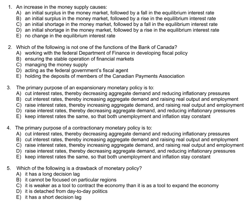 Solved 1. An increase in the money supply causes: A) an | Chegg.com