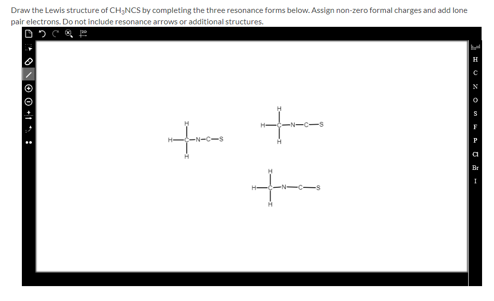 Solved Draw the Lewis structure of CH3NCS ﻿by completing the | Chegg.com