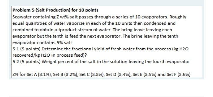 Solved Problem 5 Salt Production) for 10 points Seawater | Chegg.com
