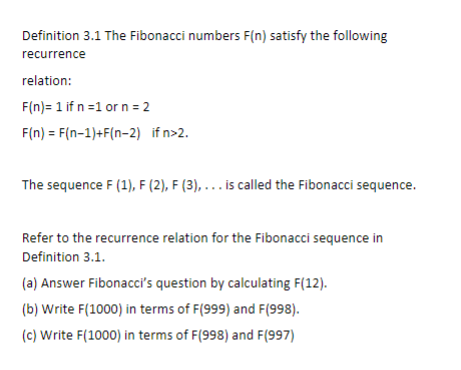 Solved 1. The Fibonacci Sequence One of the earliest | Chegg.com