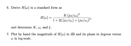 Solved An RCL series circuit has the transfer function SL | Chegg.com