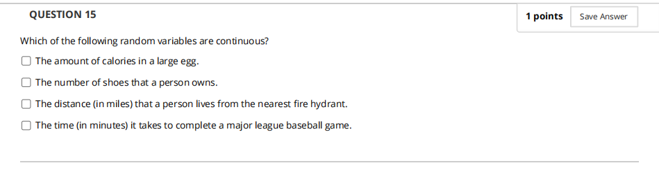 Solved QUESTION 15 1 points Save Answer Which of the | Chegg.com