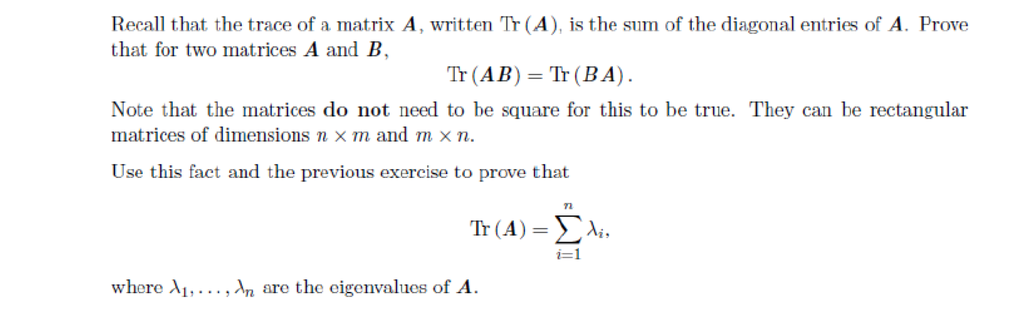 Solved Recall that the trace of a matrix A, written Tr (A), | Chegg.com