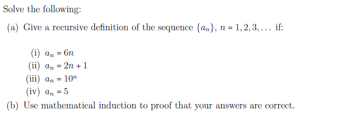 Solved Solve the following: (a) Give a recursive definition | Chegg.com