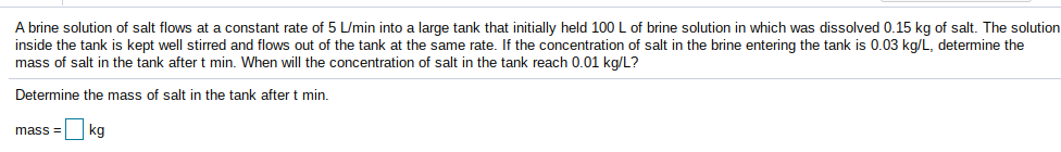 Solved A brine solution of salt flows at a constant rate of | Chegg.com