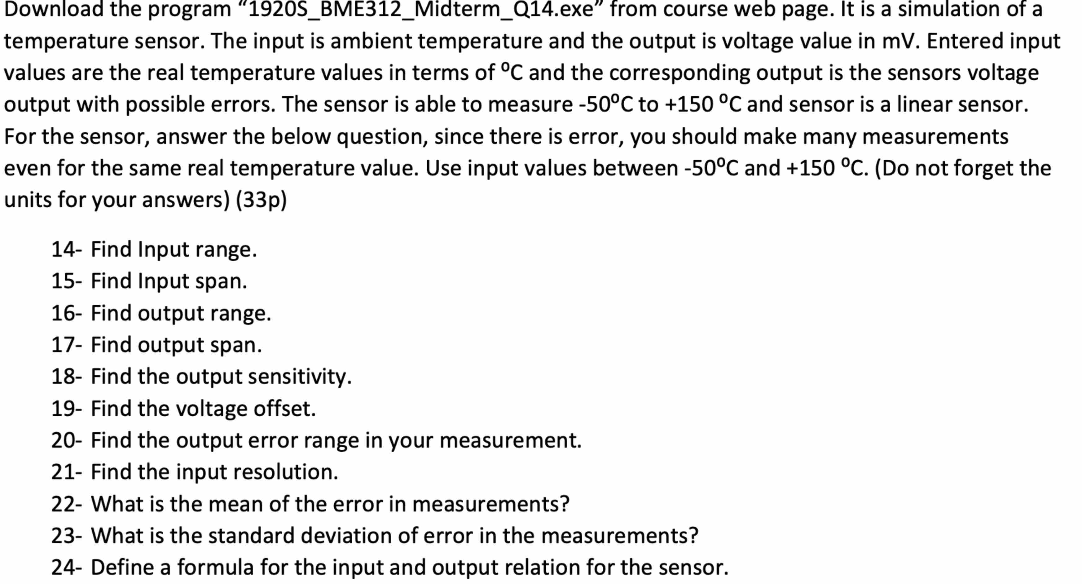 Solved It is a simulation of atemperature sensor. ﻿The input | Chegg.com image.