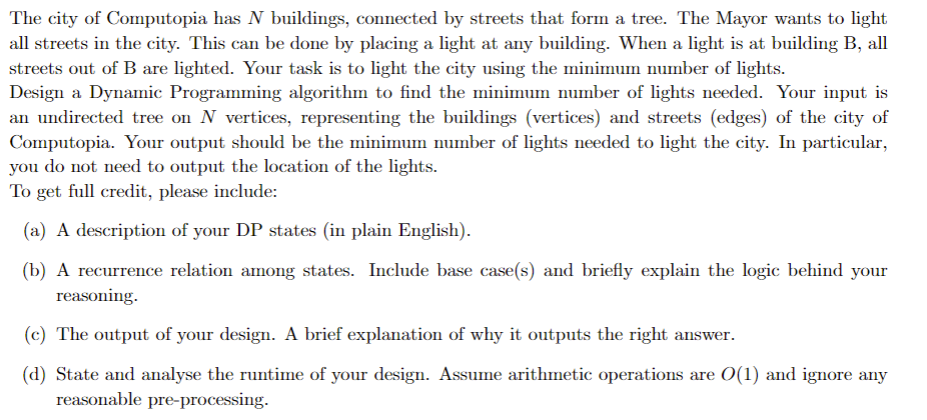 Solved The City Of Computopia Has N Buildings, Connected By | Chegg.com