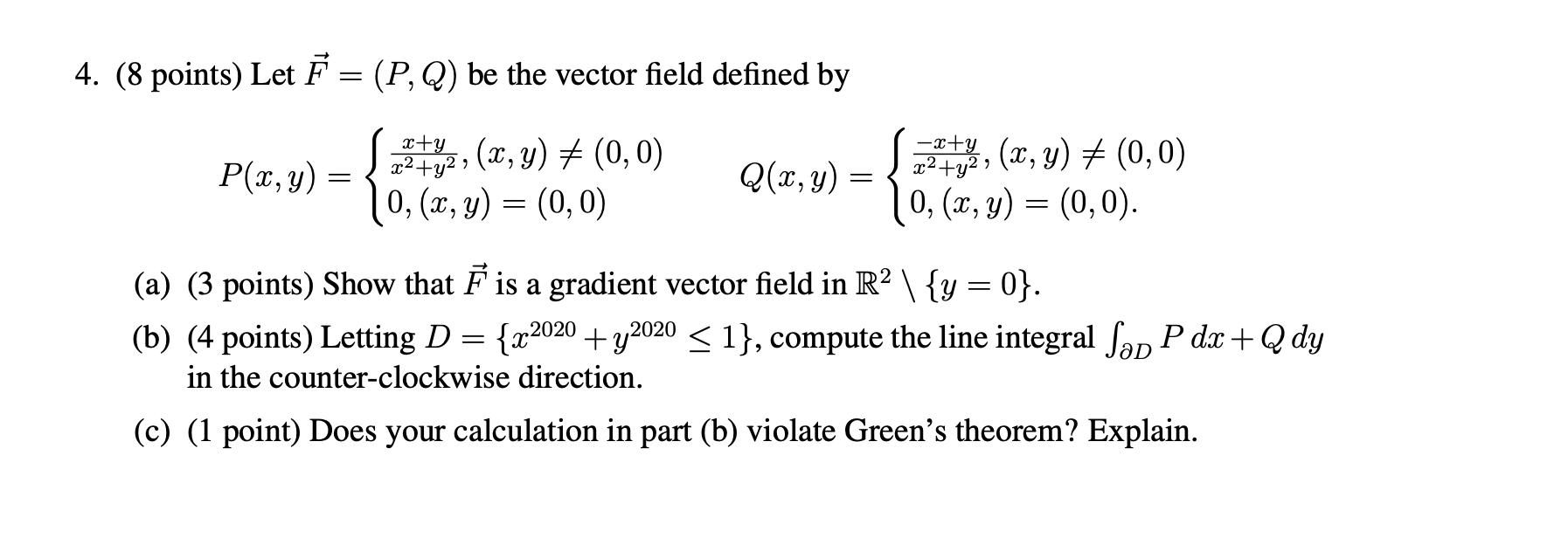 Solved 4 8 Points Let F P Q Be The Vector Field De Chegg Com