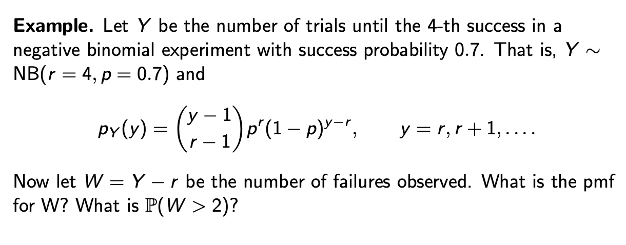 Solved Example. Let Y be the number of trials until the 4-th | Chegg.com