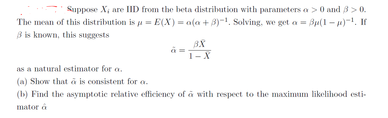 Suppose Ai A Ose X Are Iid From The Beta Distri Chegg Com