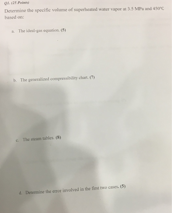Solved Q1. (25 Points) Determine the specific volume of | Chegg.com