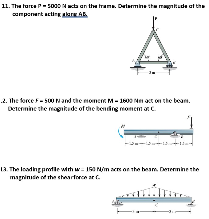 Solved 11. The force P 5000 N acts on the frame. Determine Chegg