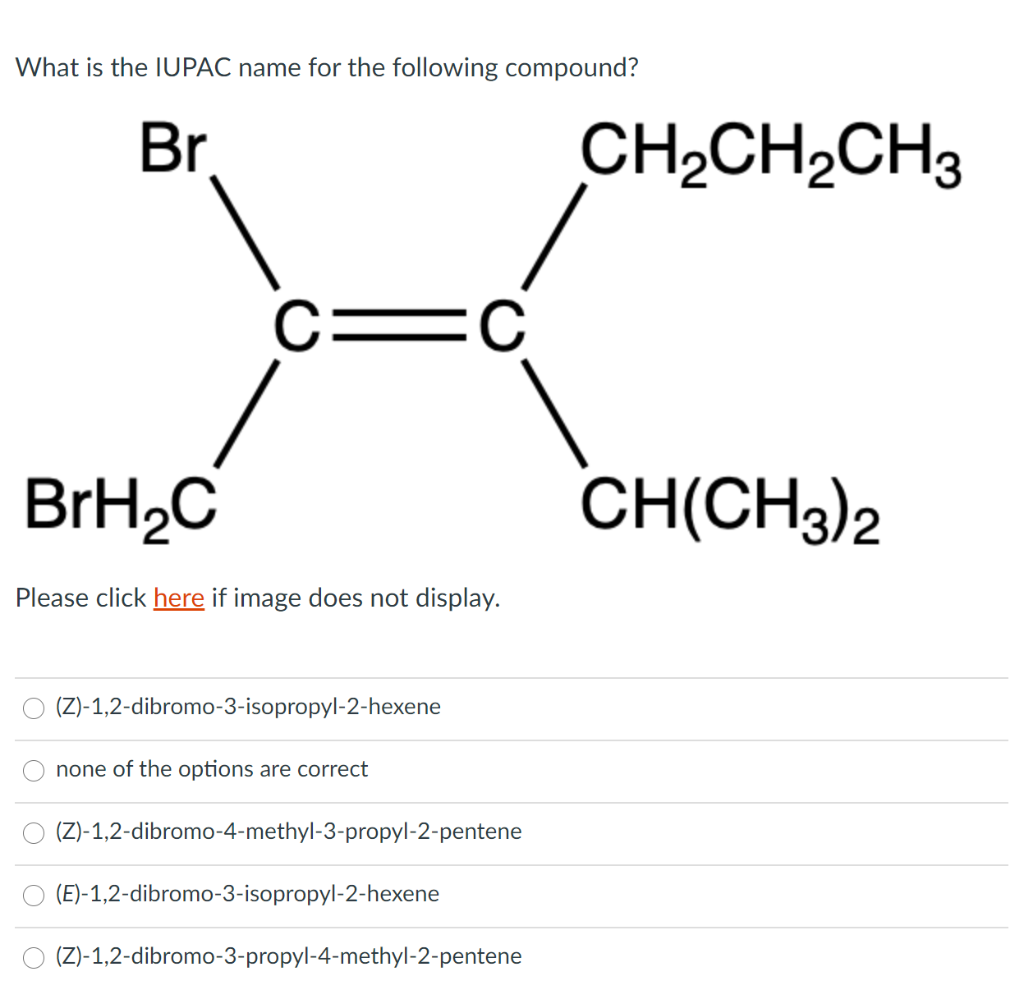 What Is The Iupac Name For The Following Pound Br Chegg 