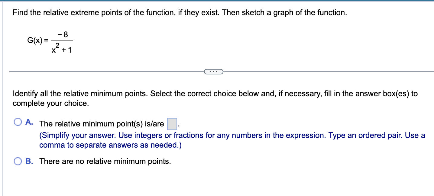 Solved Find the relative extreme points of the function, if | Chegg.com
