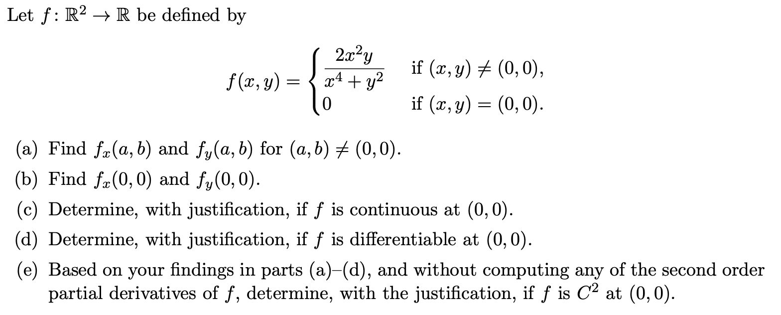 Solved Let F R2 R Be Defined By 2x²y X4 Y2 0 If X Y