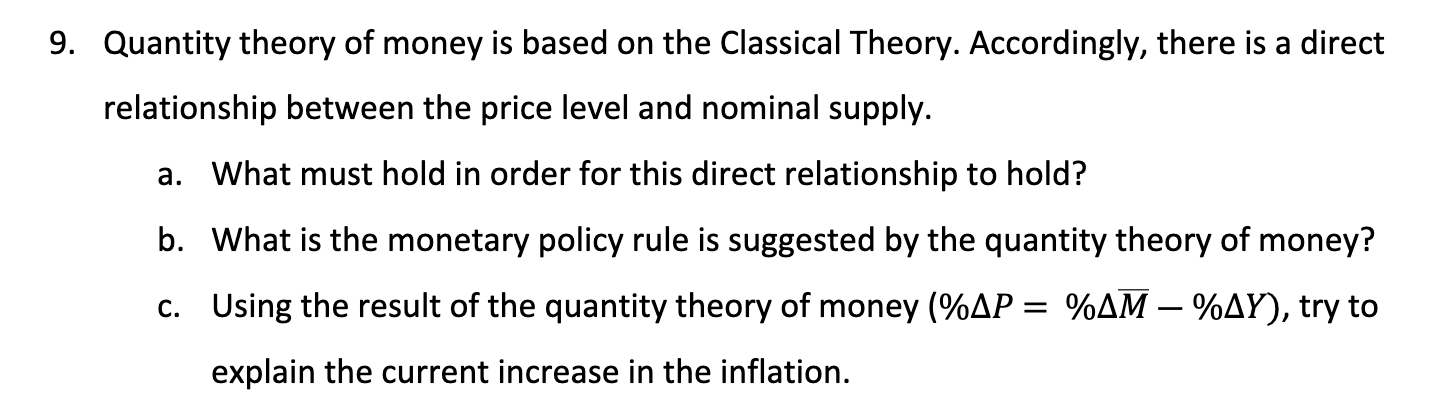 Solved 9. Quantity Theory Of Money Is Based On The Classical | Chegg.com