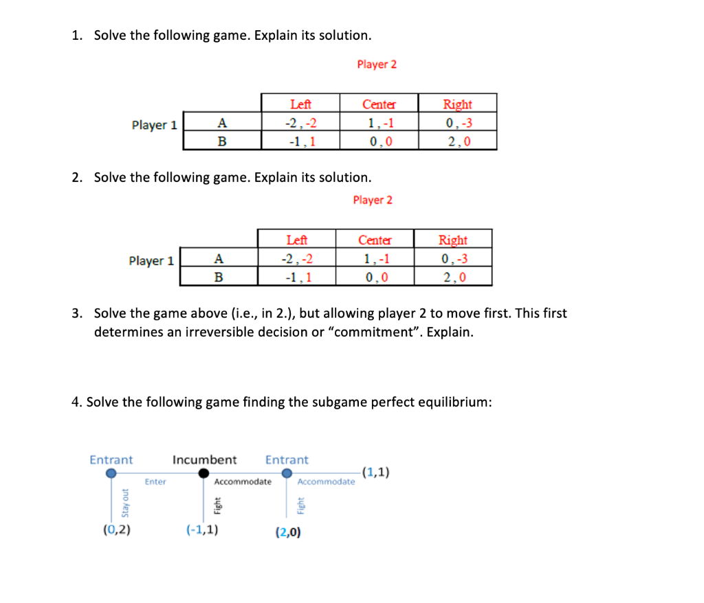 Solved 1. Solve the following game. Explain its solution. | Chegg.com