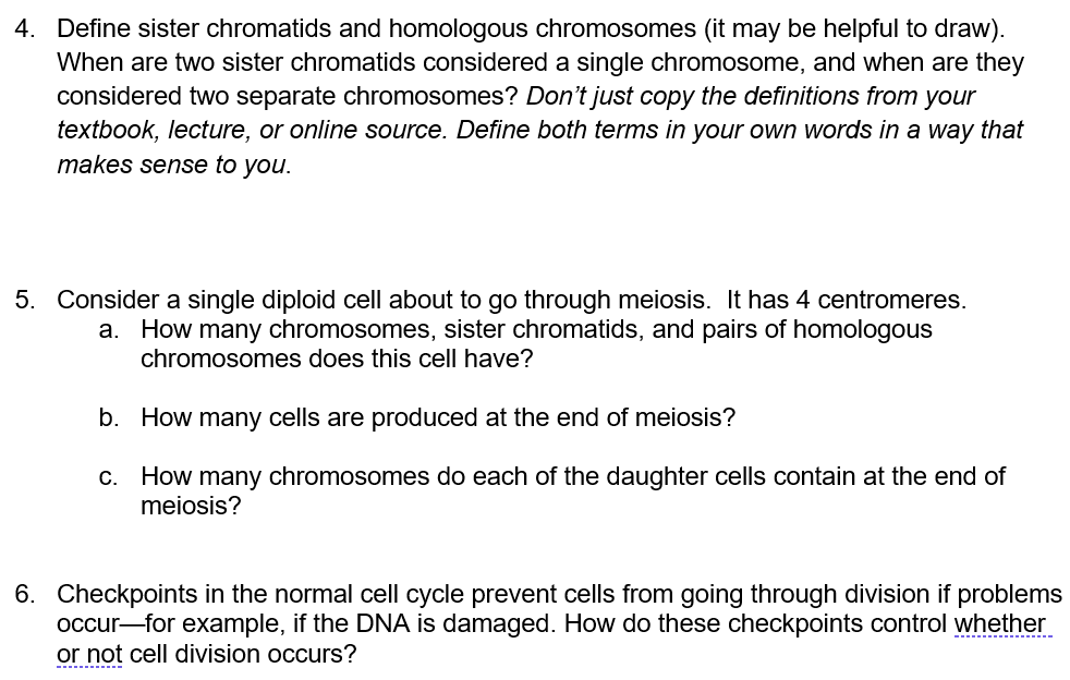 Solved 4. Define sister chromatids and homologous | Chegg.com