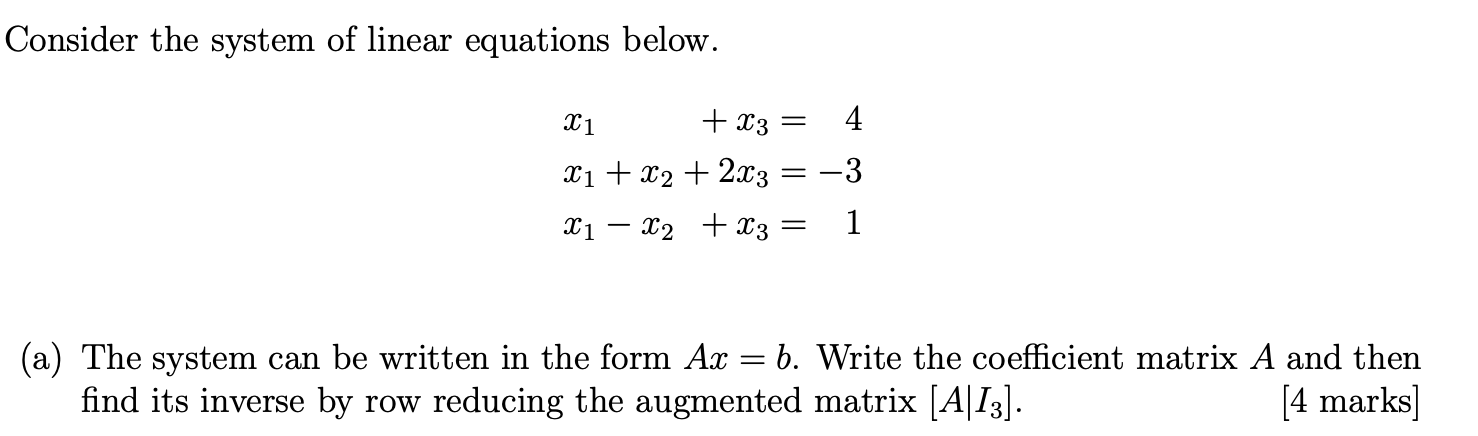Solved Consider the system of linear equations below. | Chegg.com
