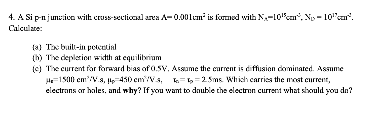 Solved 4. A Si p-n junction with cross-sectional area | Chegg.com