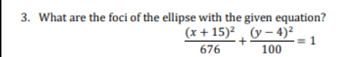 Solved 1. Write an equation for an ellipse centered at the | Chegg.com