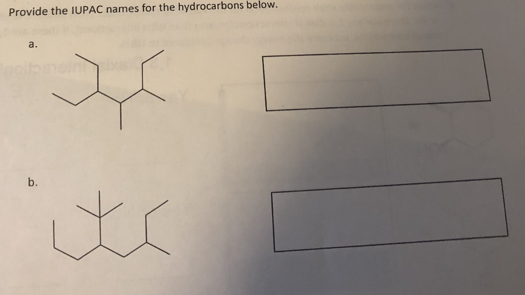 Solved Provide the IUPAC names for the hydrocarbons below.