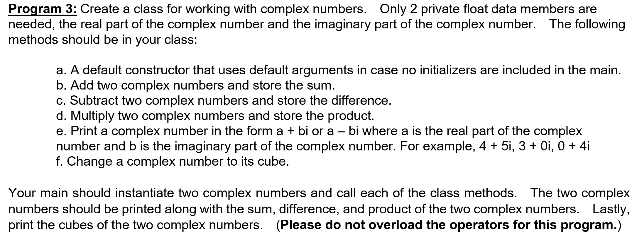 Program 3: Create a class for working with complex | Chegg.com