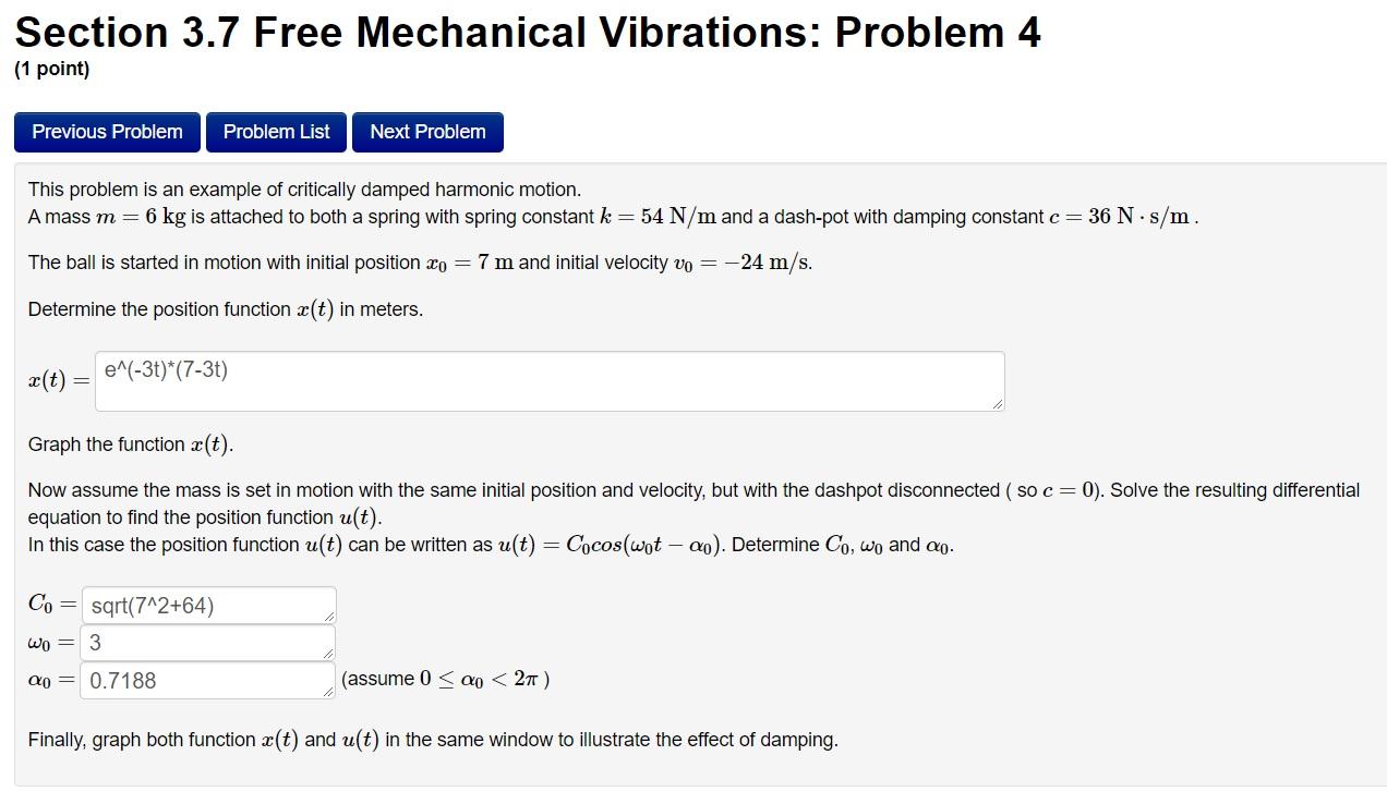 Solved Section 3.7 Free Mechanical Vibrations: Problem 4 (1 | Chegg.com