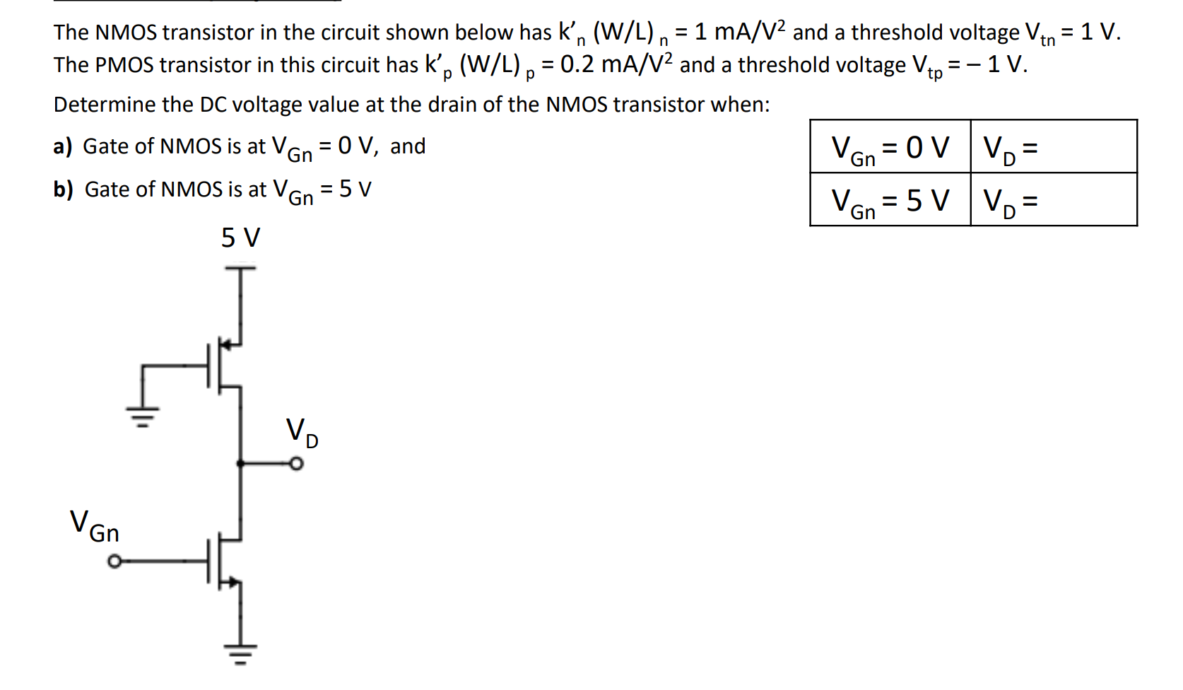 Solved The NMOS transistor in the circuit shown below has | Chegg.com